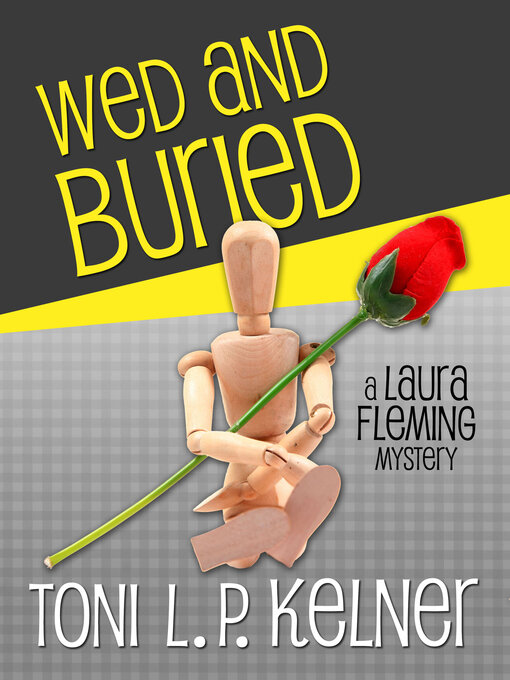 Title details for Wed and Buried by Toni L. P. Kelner - Available